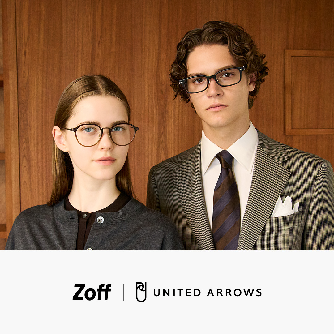 祈り / BU-ZONE 2022 12.d ゾフ 「Zoff」×「UNITED ARROWS」 【Casual】–ショップニュース